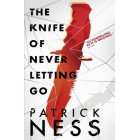 The Knife of Never Letting Go   #1     {USED}